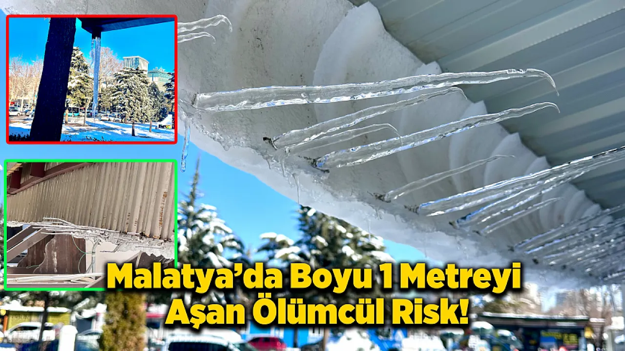 Malatya'da Çatılardan Dev Buz Sarkıtları İniyor