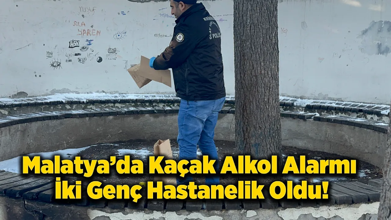 Malatya'da Kaçak Alkol Kabusu!