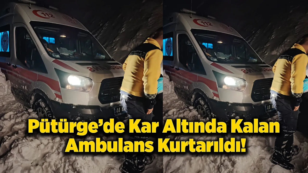 Pütürge'de Ambulans Kar Engeline Takıldı