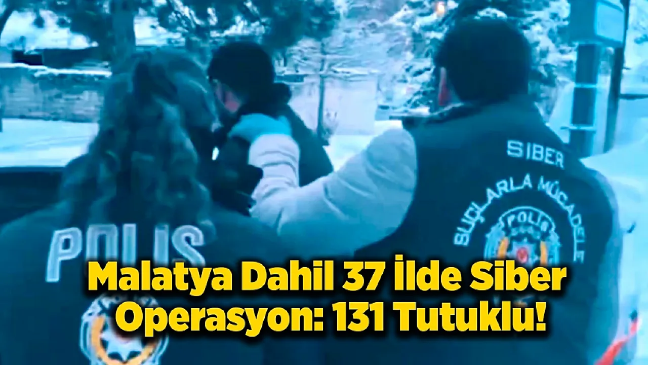 Malatya'da Siber Suç Operasyonu