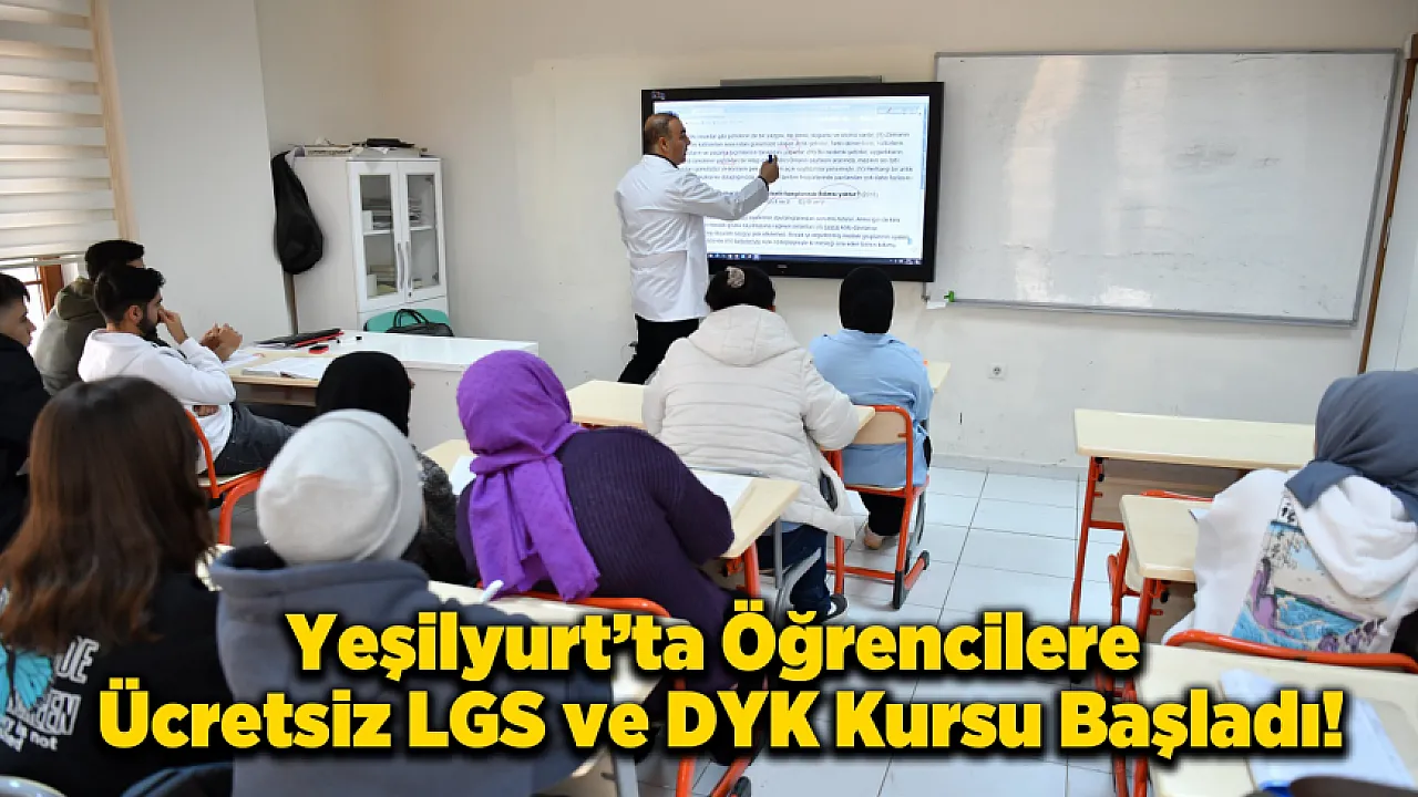 Yeşilyurt'ta Sınav Hazırlık Kursları Tamamen Ücretsiz Oldu!