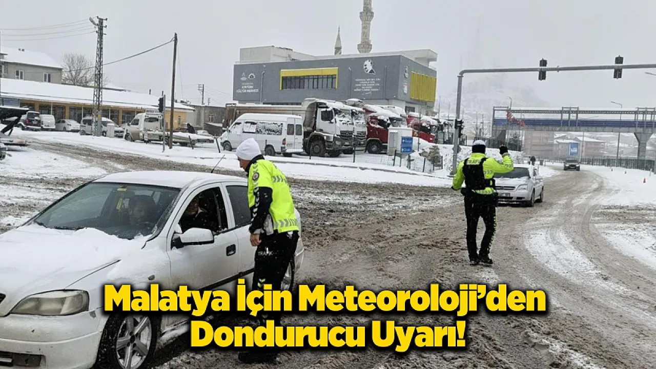 Meteoroloji'den Malatya İçin Uyarı! Kar ve Fırtına Kapıda
