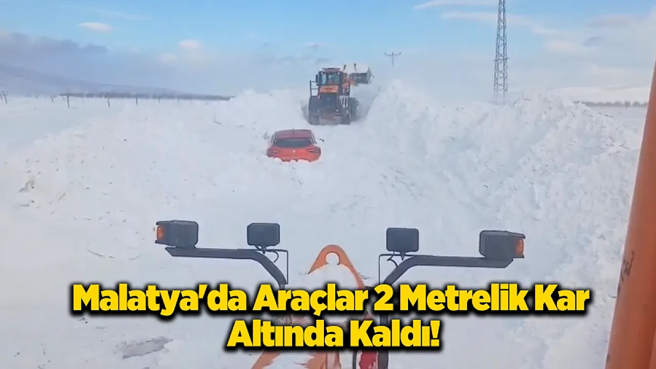 Darende'de Kar Altında Kalan Araçlar İçin Kurtarma Operasyonu!
