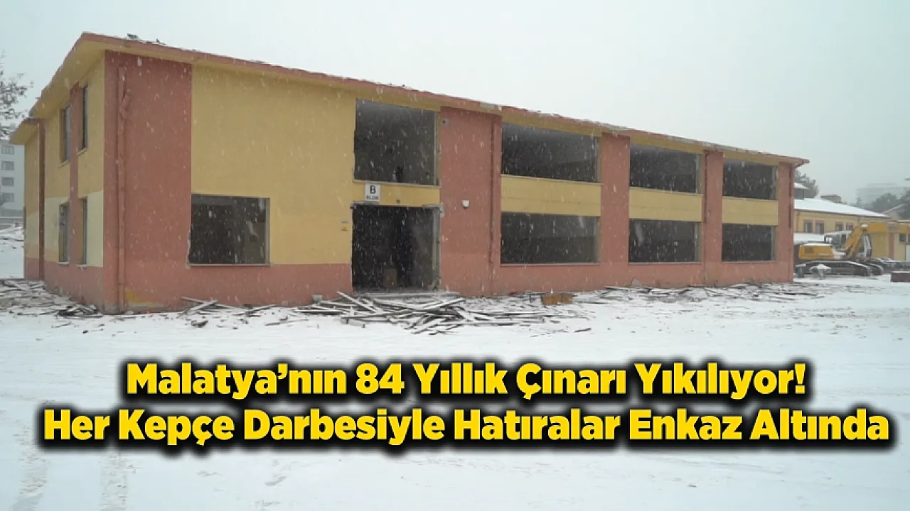Hüzünlü Veda! Malatya Şehit Kemal Özalper Lisesi'nın Yıkımına Başlandı!