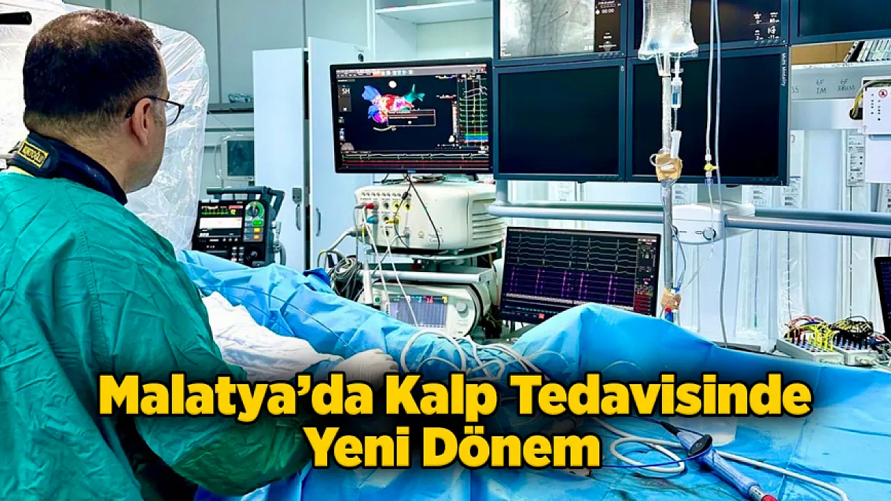 Malatya'da Kalp Ritim Bozukluklarında Yeni Dönem