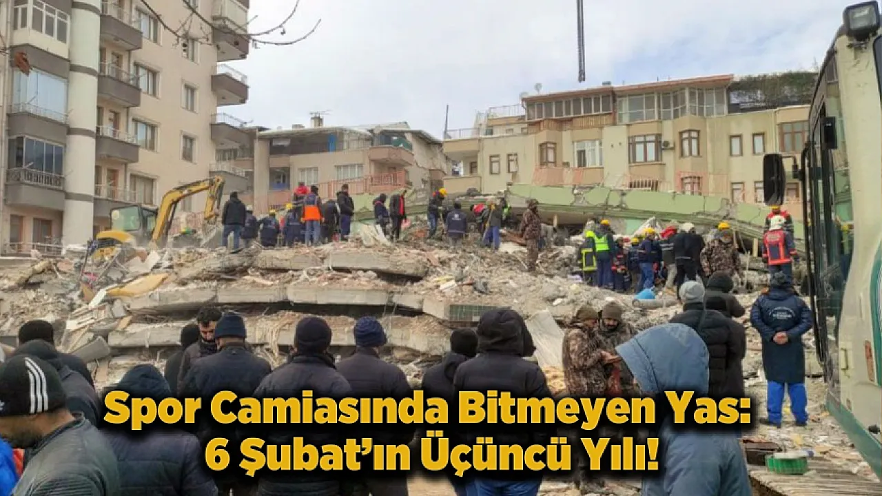 Kayıpların Gölgesinde Üçüncü Yıl: Spor ve 6 Şubat