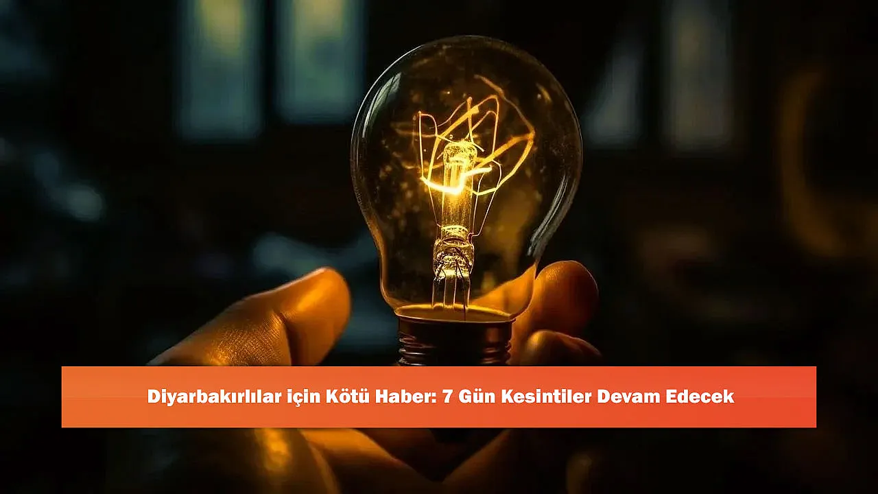 Diyarbakırlılar için Kötü Haber: 7 Gün Kesintiler Devam Edecek