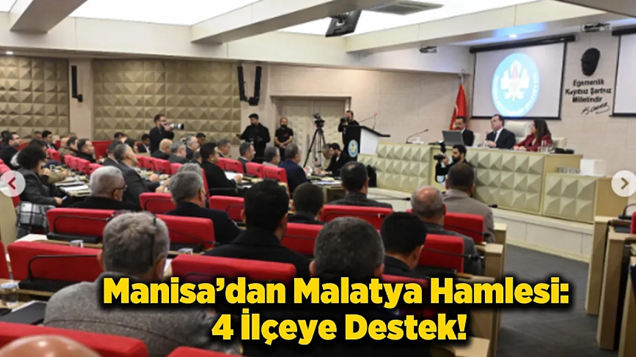 Manisa'nın Gündemi Malatya Oldu! 4 İlçeye Büyük Destek