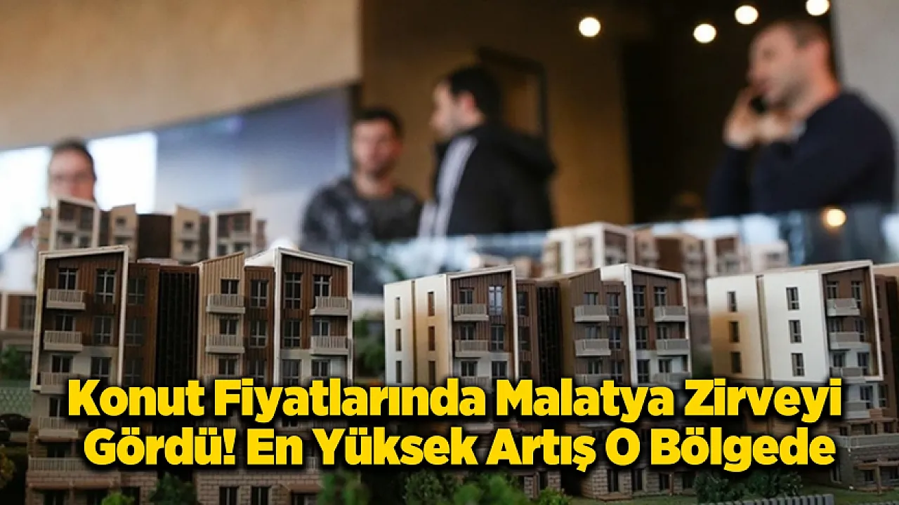 Malatya'nın İçinde Bulunduğu Bölge Fiyat Artışında Türkiye Birincisi!