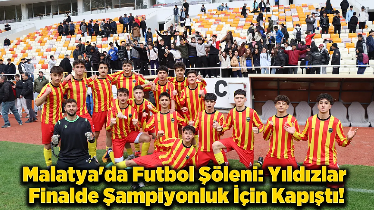 Kupalar Sahiplerini Buldu: Malatya Stadyumu'nda Nefes Kesen Final!