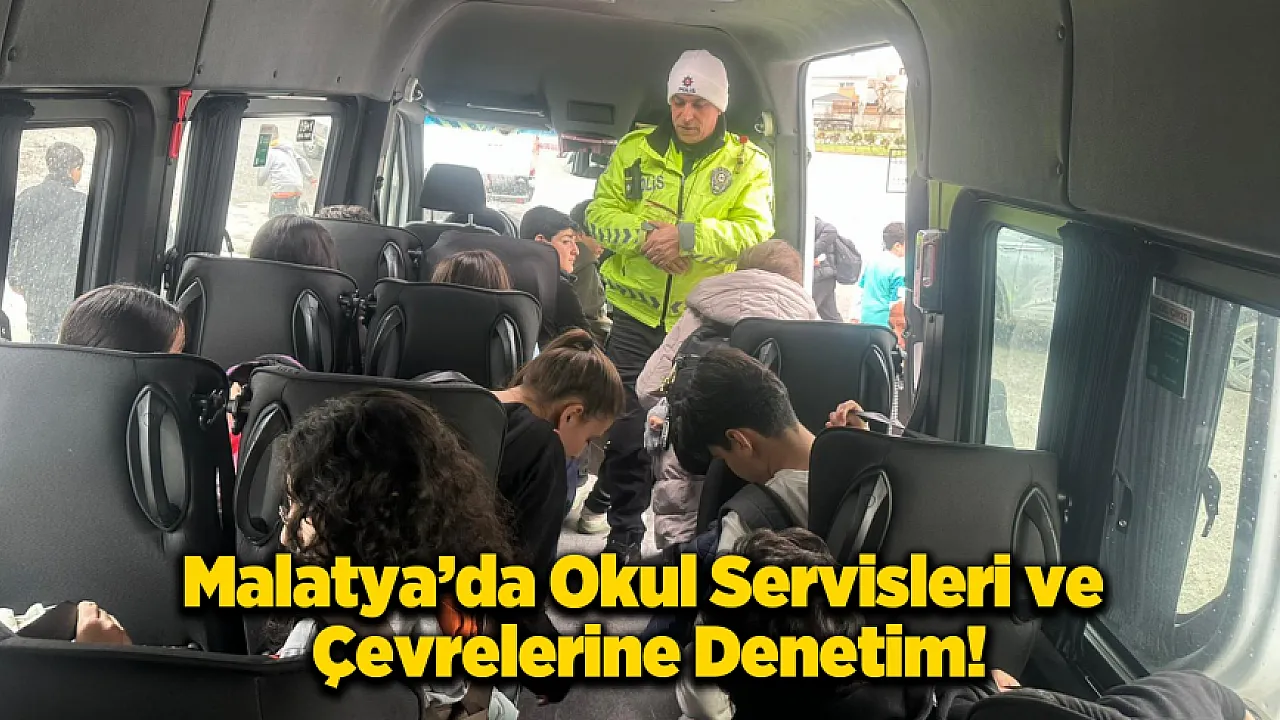 Malatya Çocuk Şube Müdürlüğü Okul Güvenliği Denetimlerini Artırdı!
