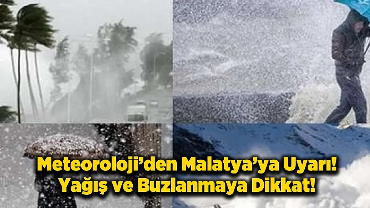 Meteoroloji Uyardı: Malatya'da Kar ve Buzlanma Riski