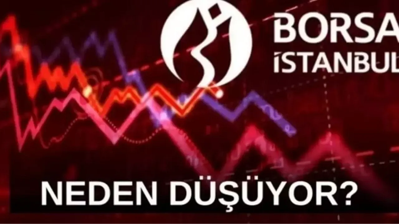 Borsa İstanbul Endeksinde Yaşanan Sert Geri Çekilmenin Arka Planı ve Piyasalardaki Son Durum