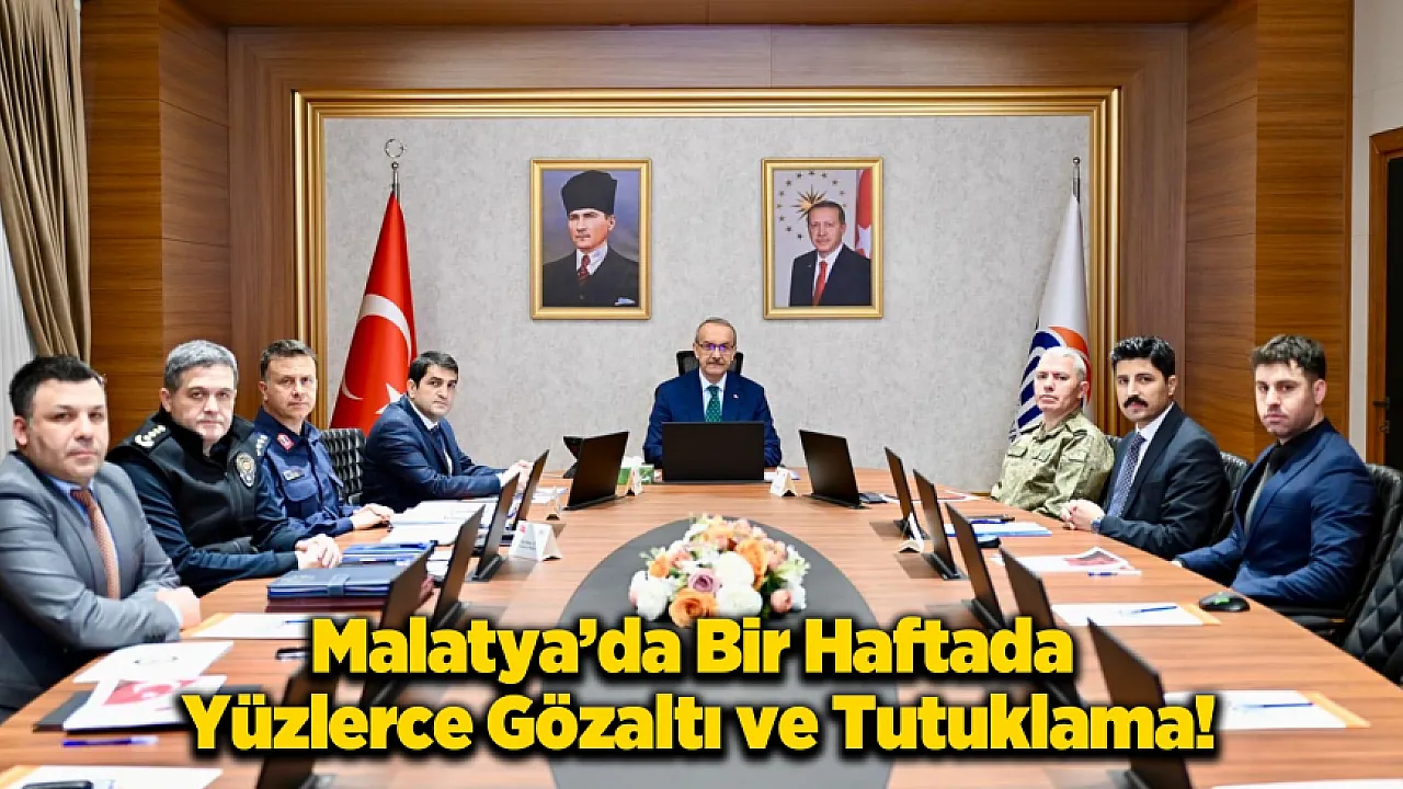 Malatya'nın Huzuru Masaya Yatırıldı: Vali Yavuz Başkanlığında Güvenlik Zirvesi!