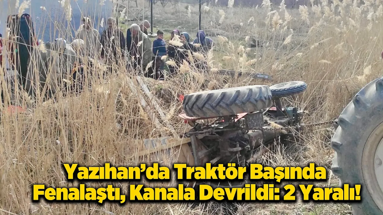 Yazıhan'da Korkutan Kaza: Traktör Kanala Devrildi!