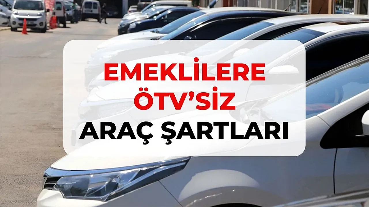 Emeklilere Özel Tüketim Vergisi Muafiyeti İle Araç Alımı Düzenlemesi Meclis Gündeminde