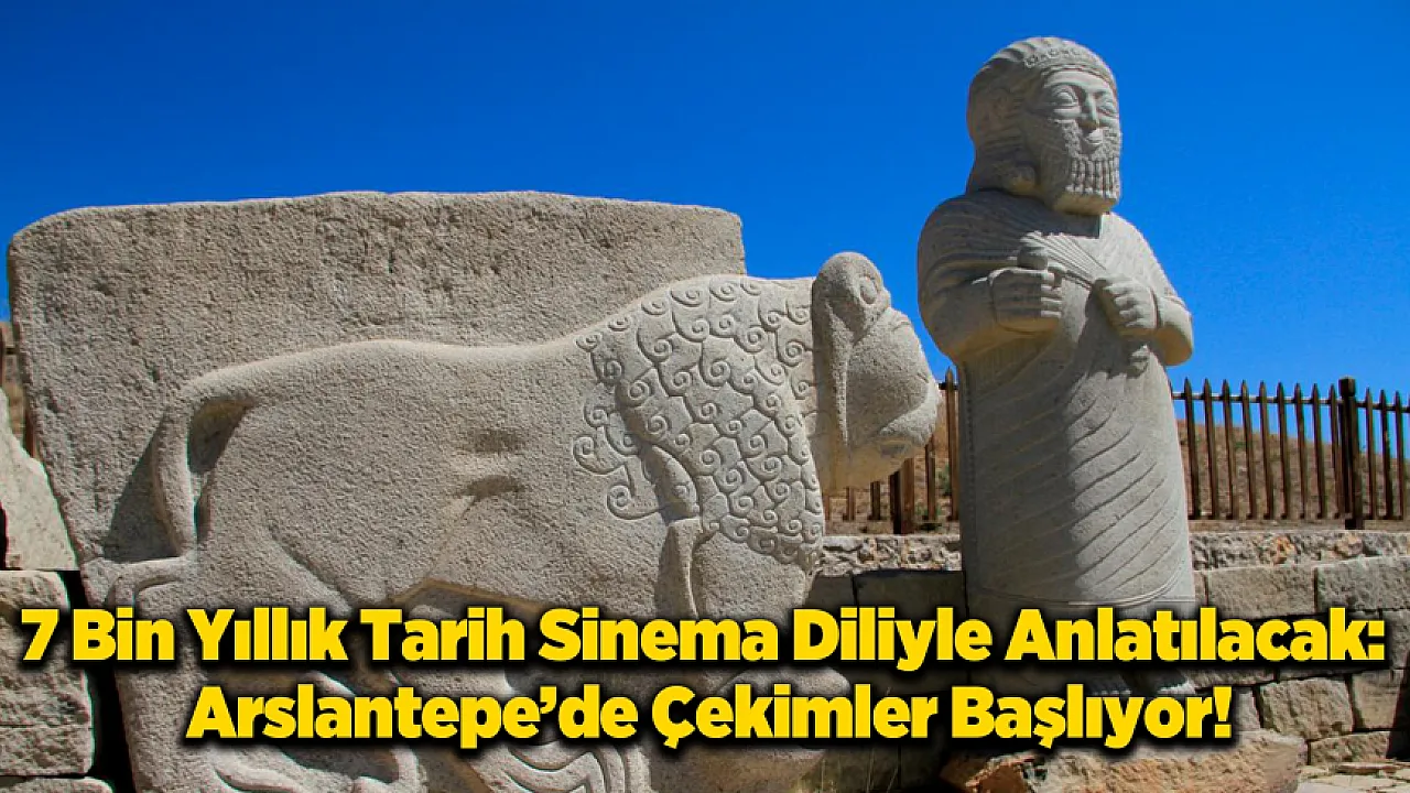 Malatya'nın Kalbi Arslantepe Beyaz Perdede: Hazırlıklar Tamamlandı!