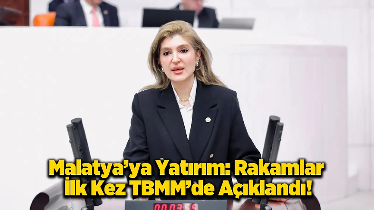Milletvekili Ölmeztoprak Duyurdu: Malatya İçin 417 Milyar TL'lik Bütçe!