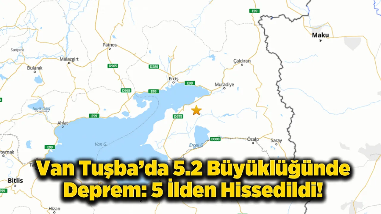 Van Tuşba'da 5.2 Büyüklüğünde Deprem: Çevre İller de Sallandı!