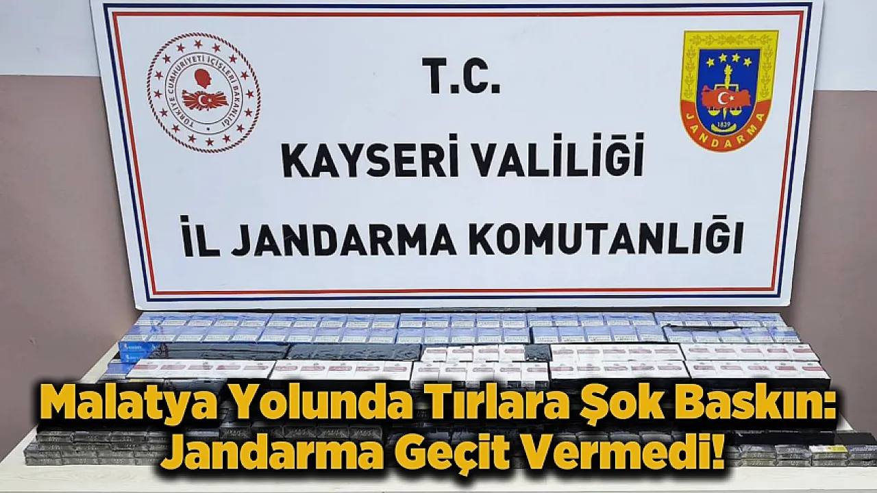 Malatya Yolu Üzerinde Jandarmadan Tır Operasyonu:Kaçak Sevkiyat Durduruldu
