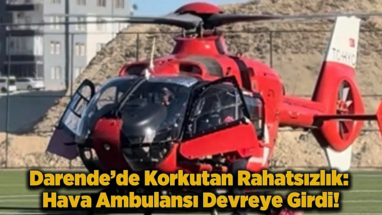 Darende'de Kritik Sevk: 78 Yaşındaki Hasta Malatya'ya Uçuruldu