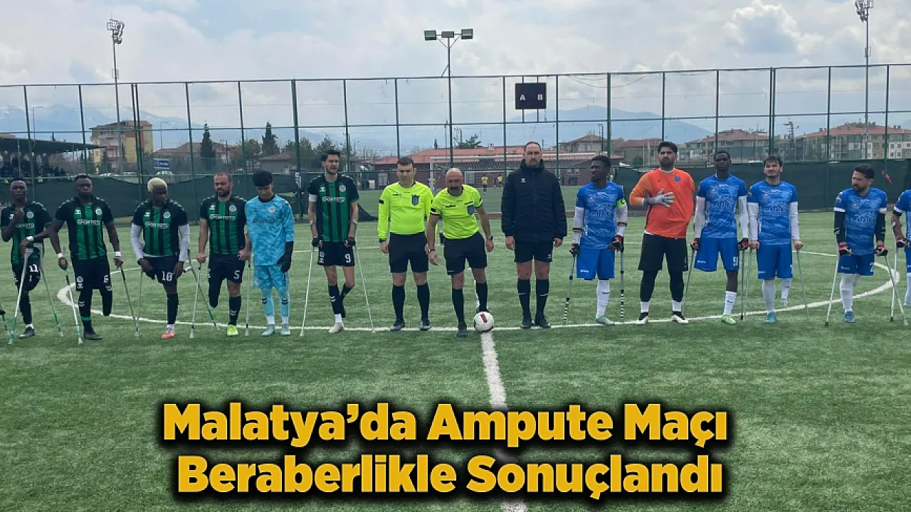 Nefes Kesen Maçta Kazanan Çıkmadı! Malatya Ampute Takımı Zirve Takibini Sürdürüyor