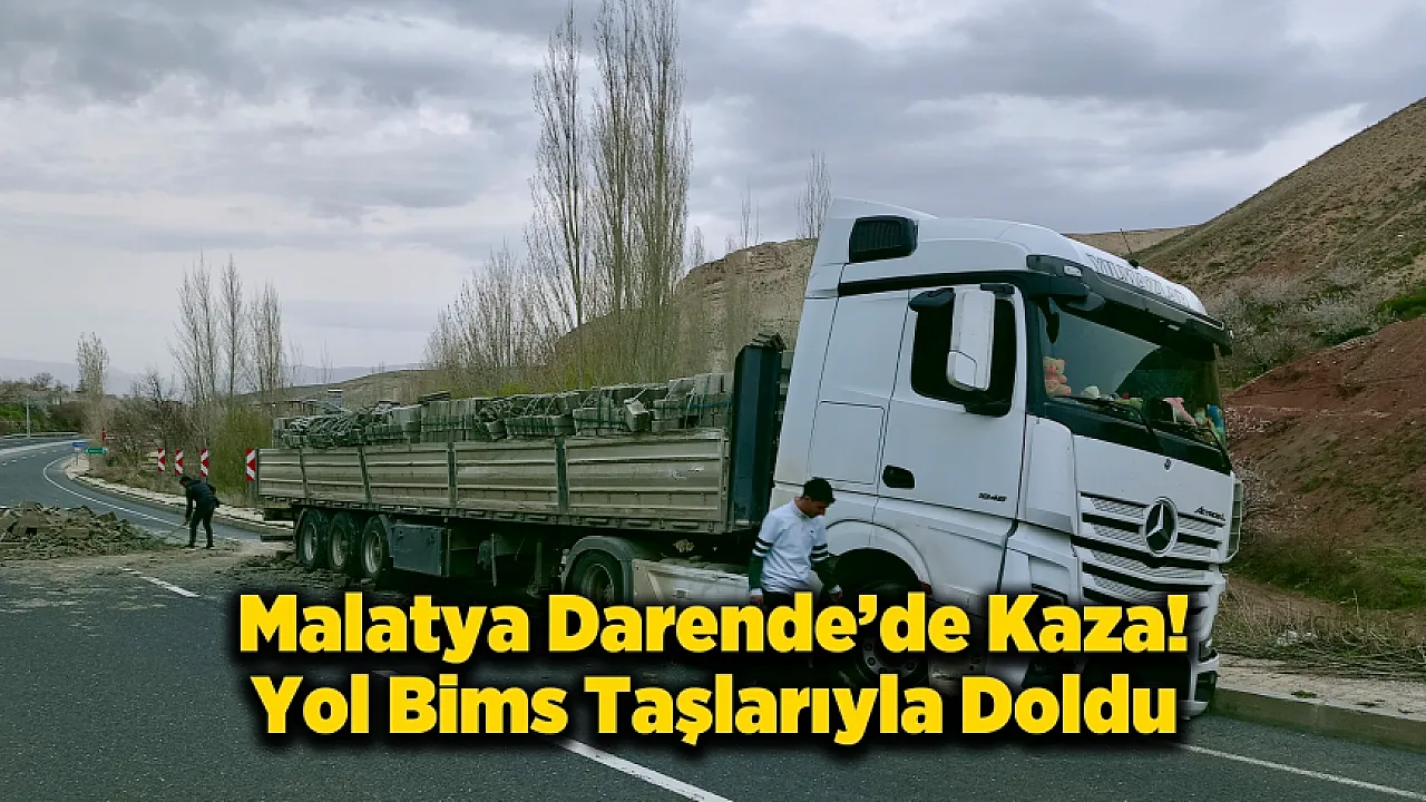 Darende'de Facianın Eşiğinden Dönüldü Tır Karşı Şeride Geçti!