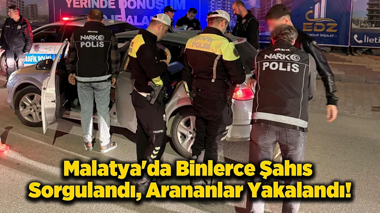 Malatya'da Binlerce Nokta Denetlendi! 15 günde 1.120 Araç Trafikten Men Edildi!