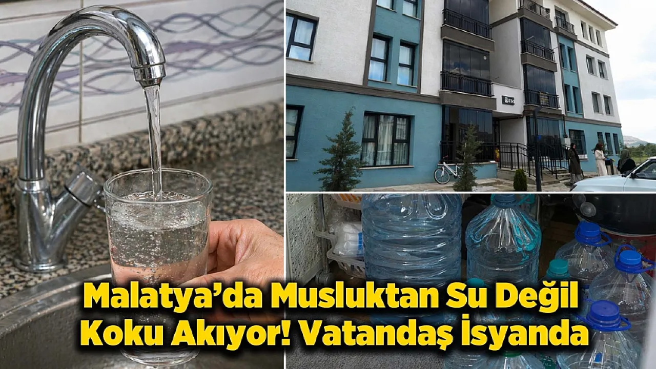 Malatya'da Yeni Yapılan TOKİ Konutlarında İçme Suyu Krizi!