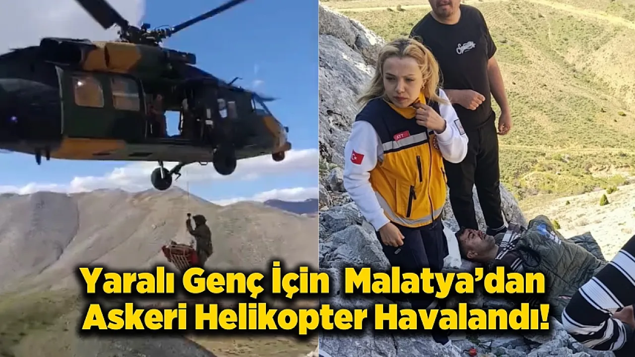 Adıyaman'da Dağda Mahsur Kalan Yaralı İçin Malatya'dan Helikopter Havalandı!