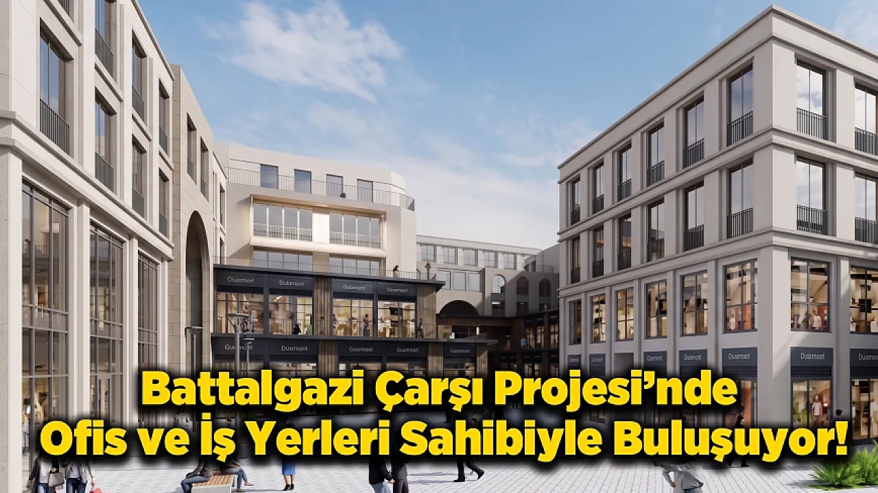 Malatya'da Ticaretin Kalbi Yeniden Atıyor! Dev Projede Kura Günü Geldi