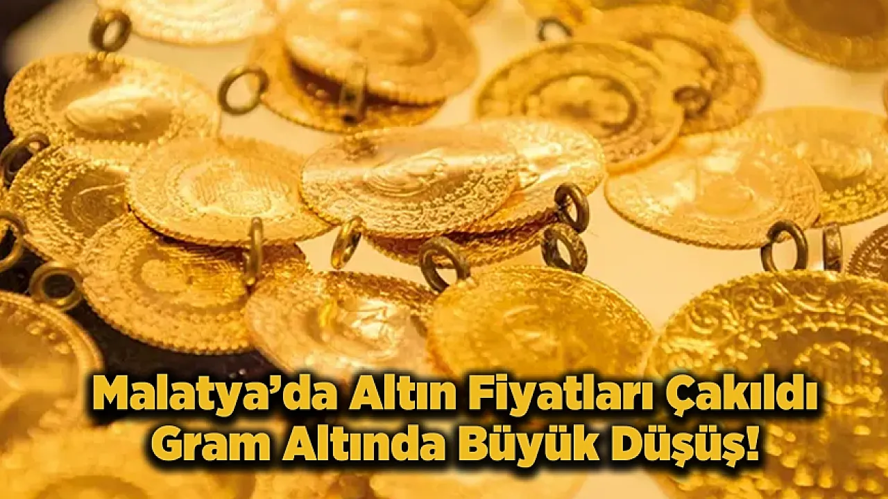 Malatya'da Altın Alacaklar Dikkat! Kuyumcular Odası Açıkladı