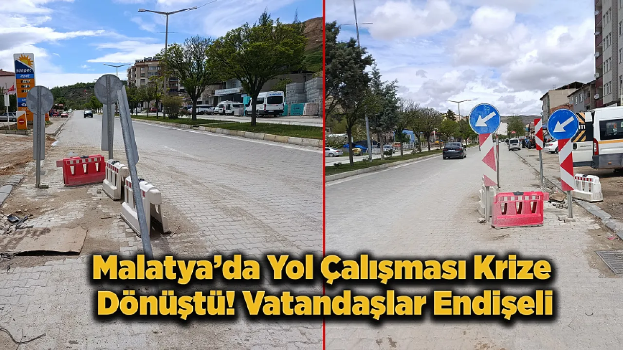 Malatya'da Bitmeyen Yol Çalışması Tepki Çekiyor!