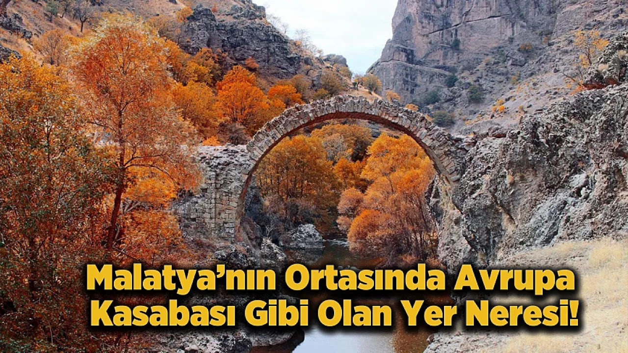 Malatya'nın Saklı Mücevheri Arapgir! İpek Yolu'ndan Günümüze Uzanan Hüzünlü Bir Hikâye