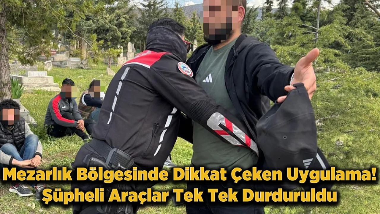 Malatya'da Mezarlık Çevresinde Dikkat Çeken Denetim! 77 Kişi Sorgulandı