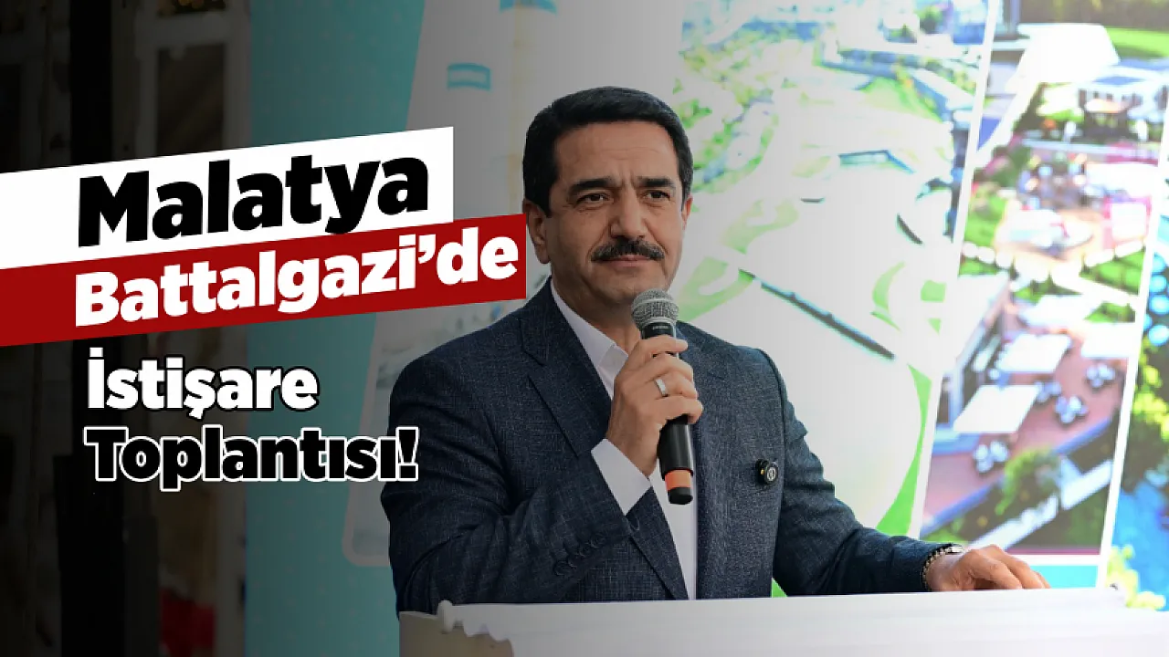 Battalgazi'de İmar İstişaresi! Mahalle Başkanları Toplandı