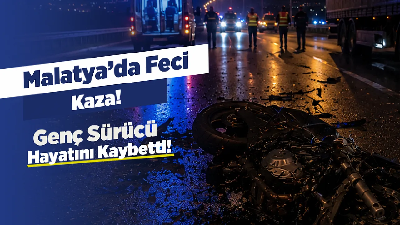 Malatya-Elazığ Yolunda Feci Çarpışma! 30 Yaşındaki Genç Sürücü Kurtarılamadı