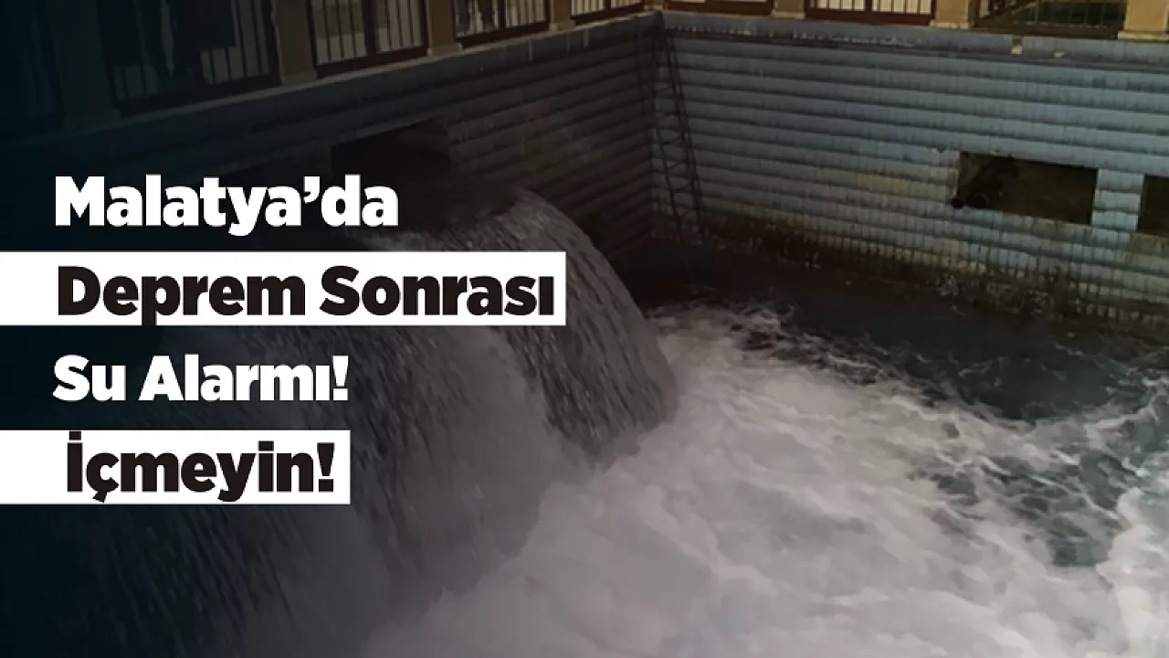 Deprem Sonrası Gündüzbey Kaptajı İçin Alarm! Suda Bulanıklık Oluştu!