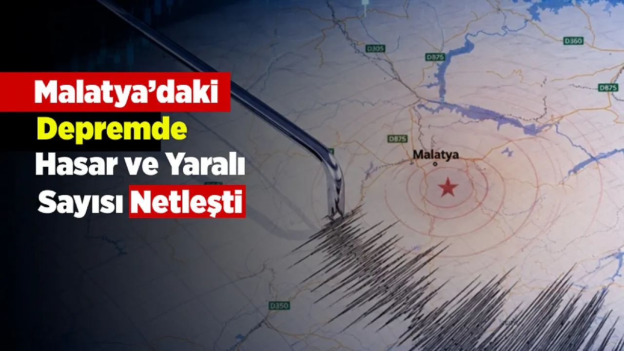 Malatya Valiliği'nden Deprem Sonrası Açıklama! İşte Kentteki Bilanço!