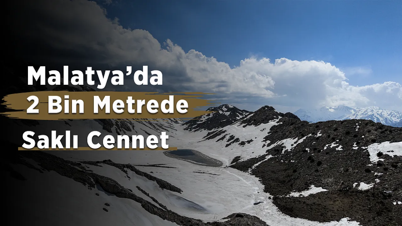 Malatya'da Kuru Göl Doğal Güzelliğiyle Büyülüyor!