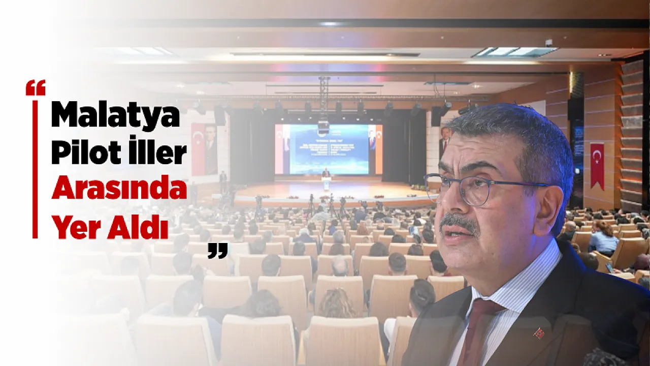 Eğitimde Yeni Vizyonun Adresi Malatya!