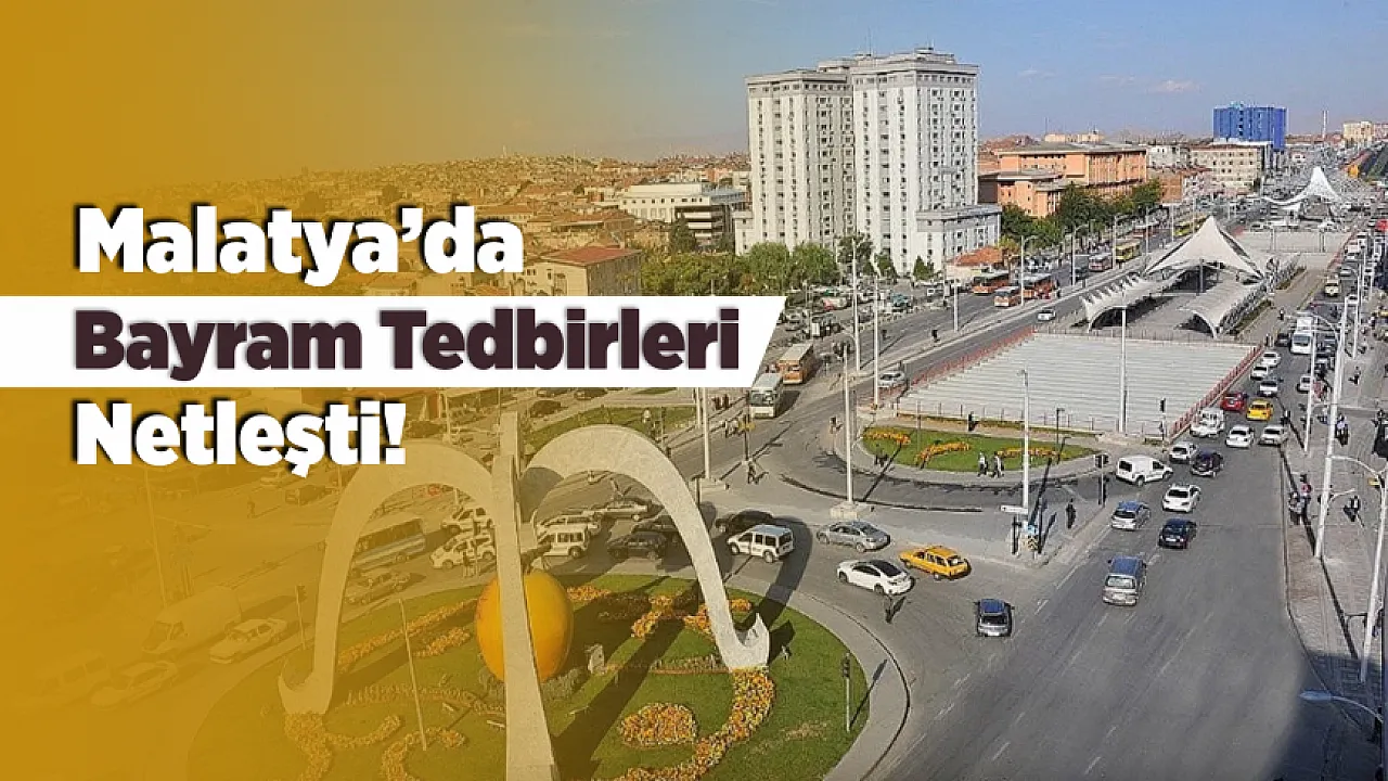 Malatya'da Bayram Öncesi Yoğun Mesai! Hazırlıklar Hızlandı