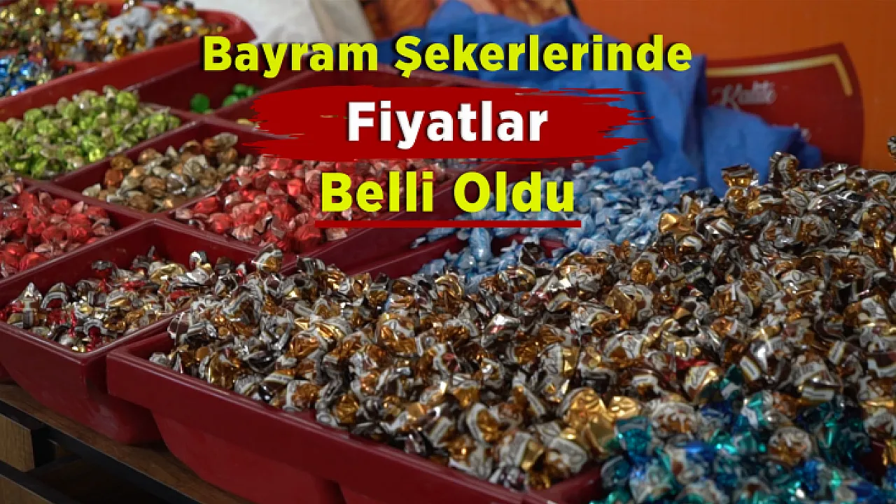 Bayramın Vazgeçilmezi Şeker, Çikolata ve Kolonyalarda Son Durum! İşte Güncel Fiyatlar
