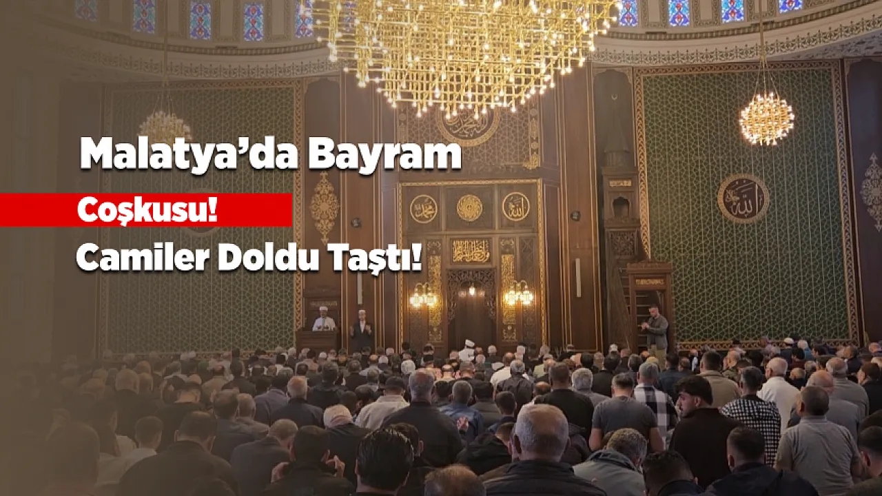 Malatya'da Kurban Bayramı Coşkusu! Camiler Dolup Taştı, Protokol Vatandaşla Kucaklaştı