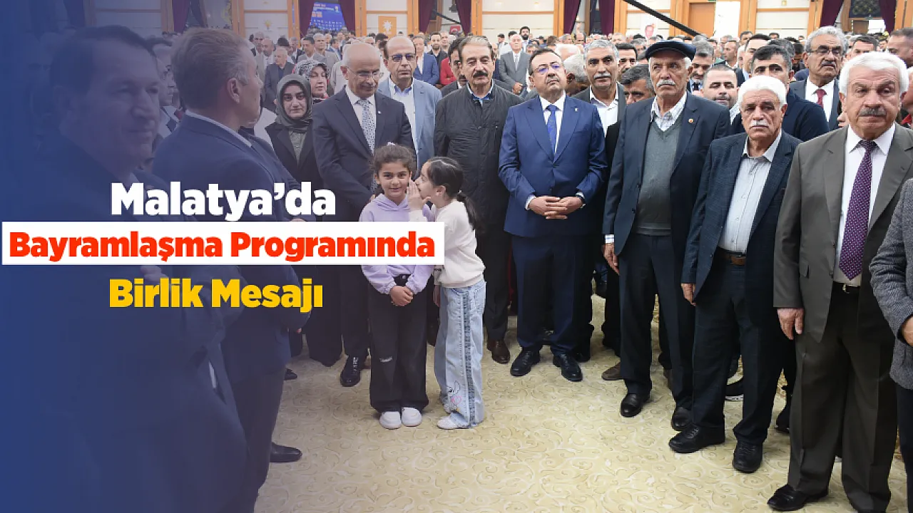 Bayramlaşma Programında Birlik Mesajı! Malatya Protokolü Vatandaşlarla Buluştu