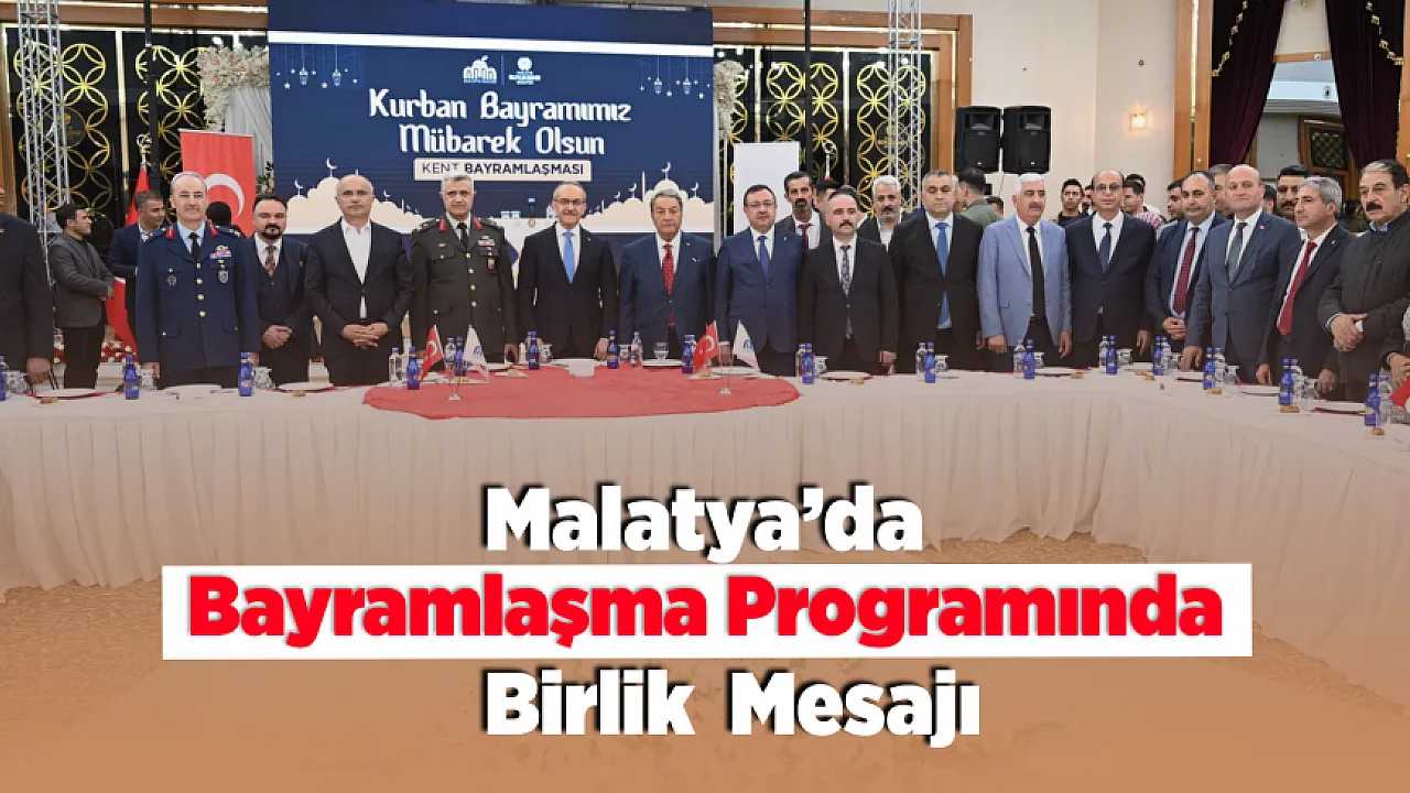 Malatya'da Bayramlaşma Yoğun Katılımla Gerçekleşti