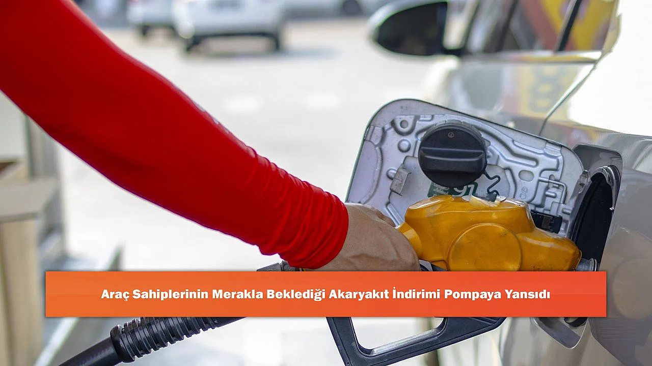 Araç Sahiplerinin Merakla Beklediği Akaryakıt İndirimi Pompaya Yansıdı