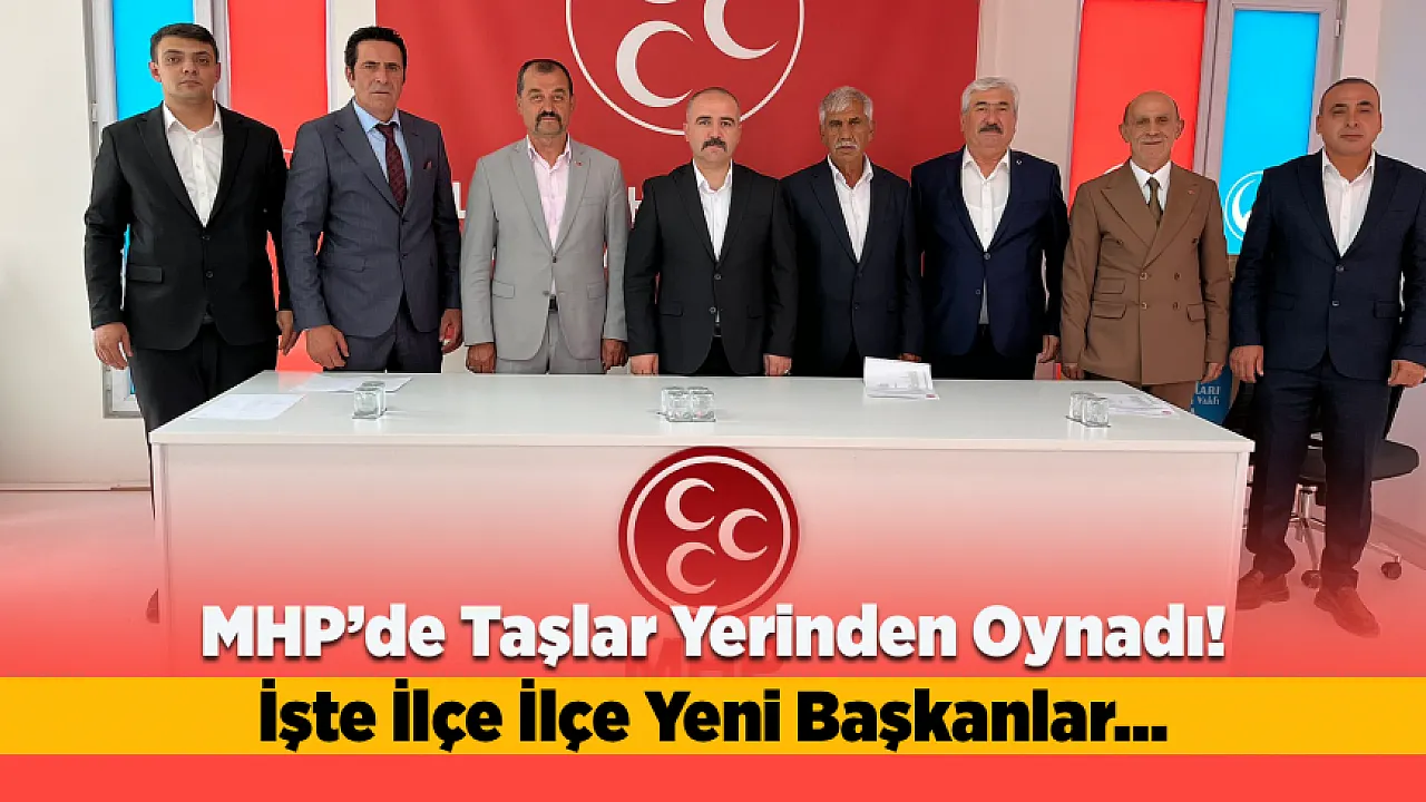MHP Malatya'da Büyük Operasyon! 7 İlçe Başkanı Birden Değişti!