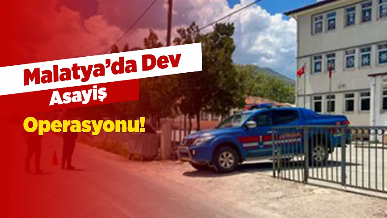 Malatya'da Güvenlik Çemberi Daraldı! Yüzlerce Personel Sahada