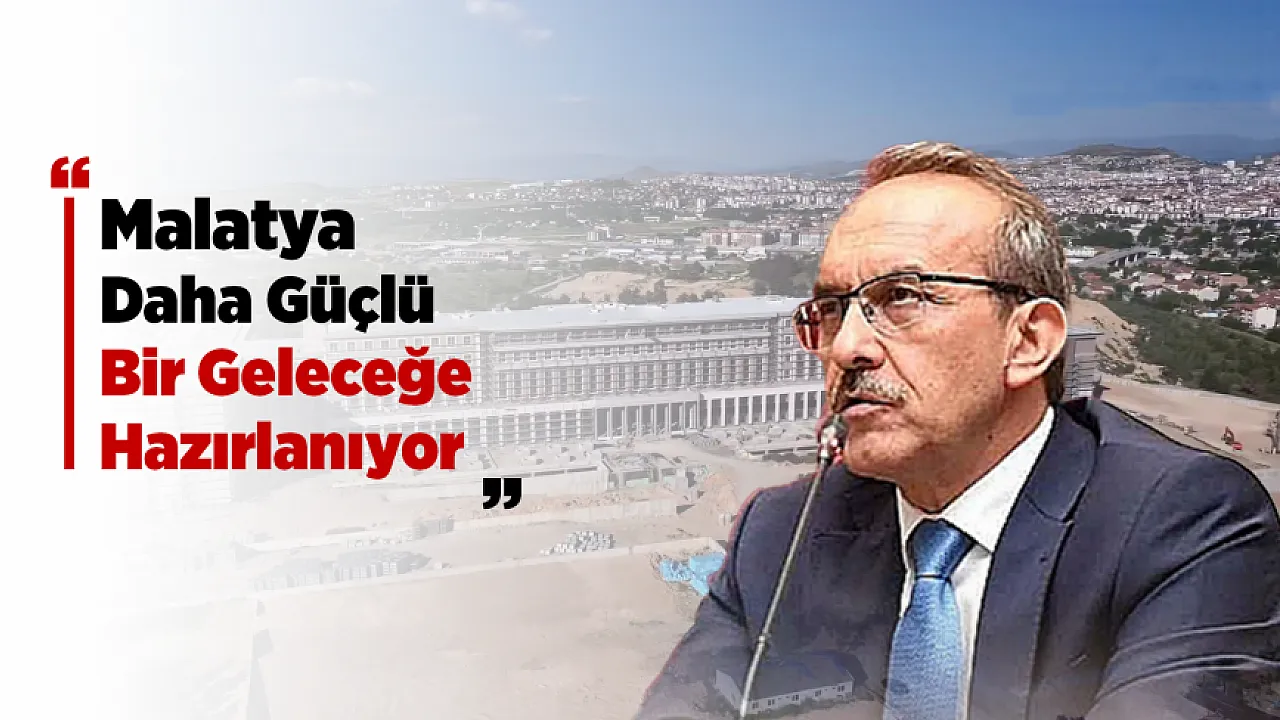 Malatya'nın Yeniden Doğuşu! Vali Yavuz Deprem Sonrası Dönüşüm Sürecini Değerlendirdi